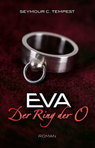 EVA - Der Ring der O Seymour C. Tempest Author