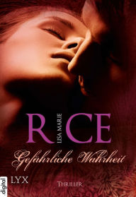 Gefährliche Wahrheit Lisa Marie Rice Author