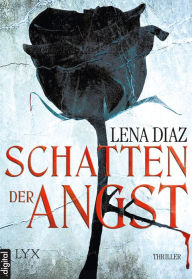Schatten der Angst Lena Diaz Author