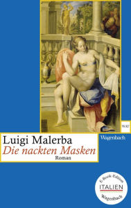 Die nackten Masken Luigi Malerba Author