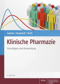 Klinische Pharmazie: Grundlagen und Anwendung Ulrich Jaehde Editor