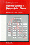 Molecular Genetics of Coronary Artery Disease: Candidate Genes and Processes in Atherosclerosis - Robert S. Sparkes