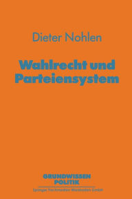 Wahlrecht und Parteiensystem Dieter Nohlen Author
