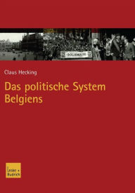 Das politische System Belgiens Claus Hecking Author