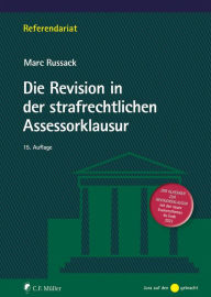 Die Revision in der strafrechtlichen Assessorklausur Marc Russack Author