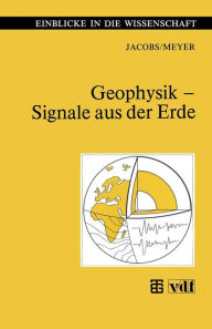 Geophysik - Signale aus der Erde Helmut Meyer Author