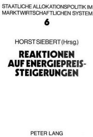 Reaktionen auf Energiepreissteigerungen Horst Siebert Author