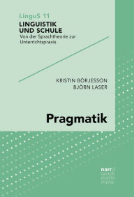 Pragmatik: Sprachgebrauch untersuchen Kristin Börjesson Author