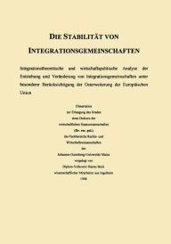 Die Stabilität von Integrationsgemeinschaften: Überlegungen zur Osterweiterung der Europäischen Union Hanno Beck With