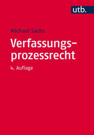 Verfassungsprozessrecht Michael Sachs Author