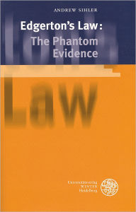 Edgerton's Law: The Phantom Evidence Andrew Sihler Author