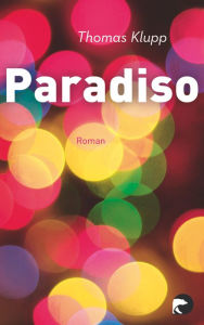 Paradiso: Roman Thomas Klupp Author