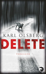 Delete: Thriller Karl Olsberg Author