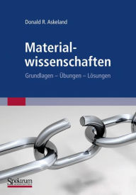 Materialwissenschaften Donald Askeland Author