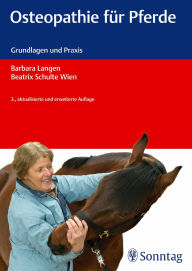Osteopathie für Pferde: Grundlagen und Praxis - Beatrix Schulte Wien
