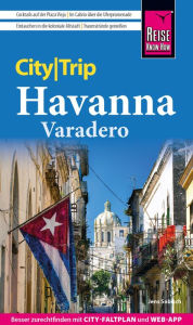 Reise Know-How CityTrip Havanna und Varadero Jens Sobisch Author