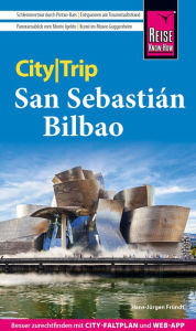 Reise Know-How CityTrip San Sebastián und Bilbao Hans-Jürgen Fründt Author