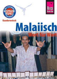 Reise Know-How SprachfÃ¼hrer Malaiisch - Wort fÃ¼r Wort: Kauderwelsch-Band 26 Martin Lutterjohann Author