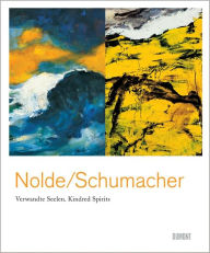 Emil Nolde & Emil Schumacher: Kindred Spirits Emil Nolde Artist