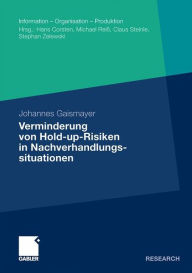 Verminderung von Hold-up-Risiken in Nachverhandlungssituationen: Eine empirische Analyse aus der Perspektive von Logistik-Dienstleistern am Beispiel d