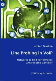 Line Probing in VoIP- Networks to Find Performance Jerker Taudien Author