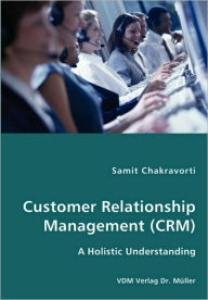 Customer Relationship Management (Crm) - Samit Chakravorti