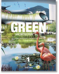 Green Architecture Now! Vol. 1 Philip Jodidio Author