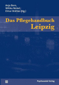 Das Pflegehandbuch Leipzig Anja Born Editor