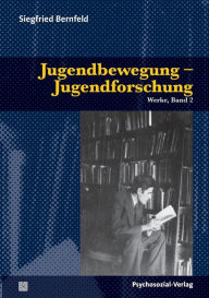 Jugendbewegung - Jugendforschung Siegfried Bernfeld Author