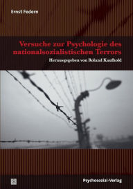 Versuche zur Psychologie des nationalsozialistischen Terrors Ernst Federn Author