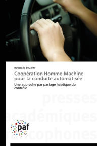 Coop ration Homme-Machine pour la conduite automatis e - Soualmi Boussaad
