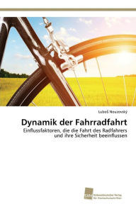 Dynamik der Fahrradfahrt Lubos Nouzovský Author