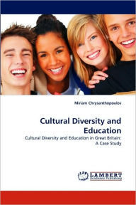 Cultural Diversity and Education Miriam Chrysanthopoulos Author