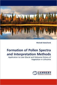 Formation of Pollen Spectra and Interpretation Methods Meilute Kabailiene Author