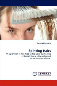 Splitting Hairs Pamela Kleemann Author