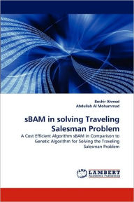 sBAM in solving Traveling Salesman Problem Boshir Ahmed Author