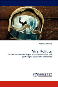 Viral Politics Andrew Johnson Author