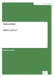 Jakob Arjouni Ambros Waibel Author