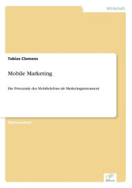 Mobile Marketing Tobias Clemens Author