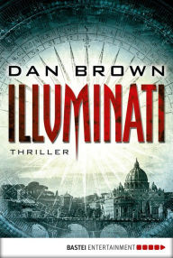 Illuminati (Angels and Demons) Dan Brown Author