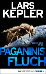 Paganinis Fluch: Kriminalroman Lars Kepler Author