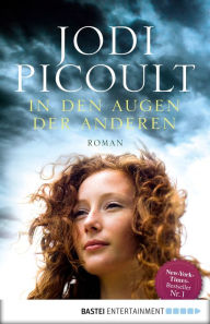 In den Augen der anderen: Roman Jodi Picoult Author