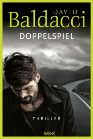 Doppelspiel (Deliver Us from Evil) David Baldacci Author