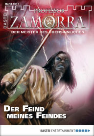 Professor Zamorra 1017: Der Feind meines Feindes Simon Borner Author