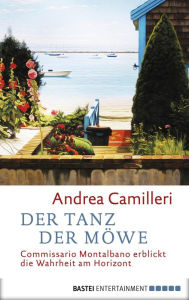 Der Tanz der MÃ¶we (Commissario Montalbano) Andrea Camilleri Author