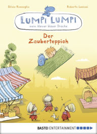 Lumpi Lumpi, mein kleiner blauer Drache - Der Zauberteppich - Silvia Roncaglia
