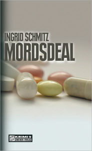 Mordsdeal Ingrid Schmitz Author