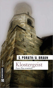 Klostergeist: Kriminalroman Silke Porath Author