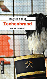 Zechenbrand: Kriminalroman Margit Kruse Author