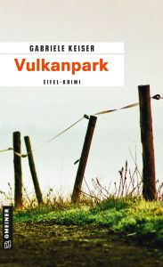 Vulkanpark: Kriminalroman Gabriele Keiser Author